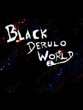 Black Derulo World 2