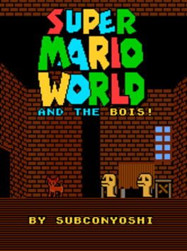 Super Mario World and the Bois!