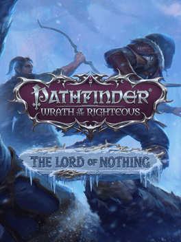 Pathfinder: Wrath of the Righteous - The Lord of Nothing