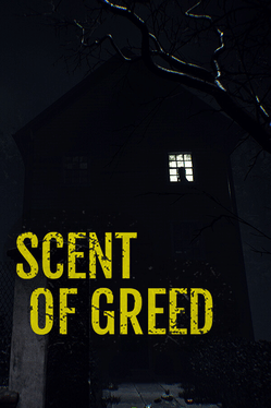 Scent of Greed