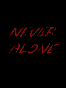 Never Alone