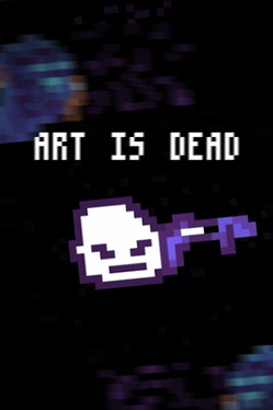 Art is dead