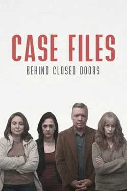 Case Files: Behind Closed Doors image