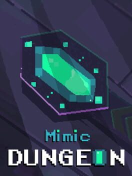 Mimic Dungeon