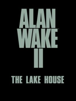 Alan Wake II: The Lake House