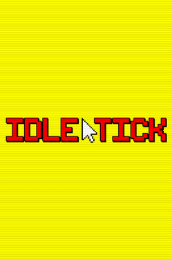 Idle Tick