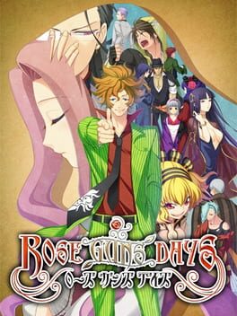 Rose Guns Days: Season 1