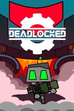 Deadlocked