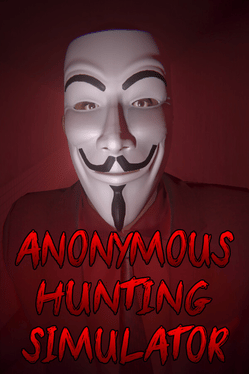 Anonymous Hunting Simulator