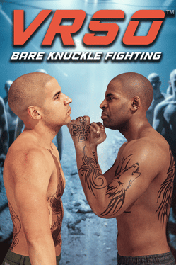 VRSO: Bare Knuckle Fighting