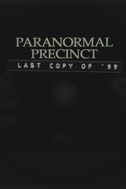 Paranormal Precinct: Last Copy of '99