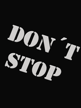 Don't Stop