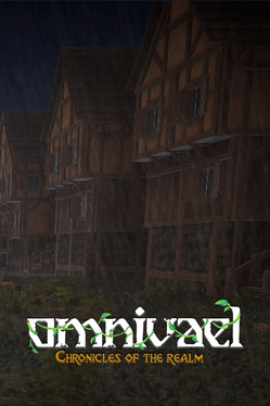 Omnivael: Chronicles of the realm