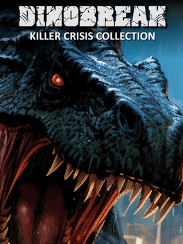 Dinobreak Killer Crisis Collection