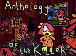 Anthology of the Killer