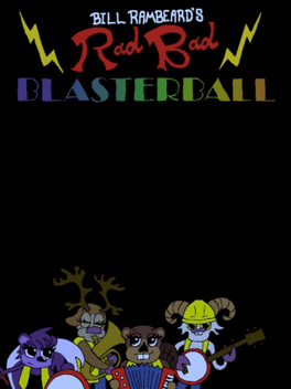 Bill Rambeard's Rad Bad Blasterball Cover