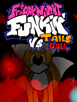 Friday Night Funkin': vs.Tails Doll