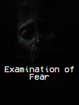Examination of Fear Cover
