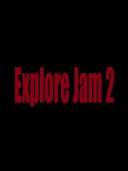 Explore Jam 2