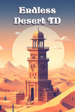 Endless Desert TD