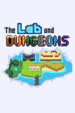 The Lab and Dungeons