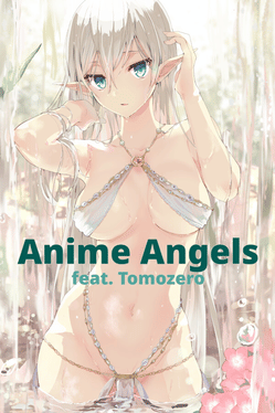 Anime Angels feat. Tomozero