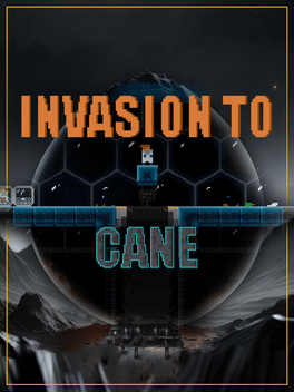 Invasion To Cane