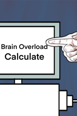 Brain Overload: Calculate