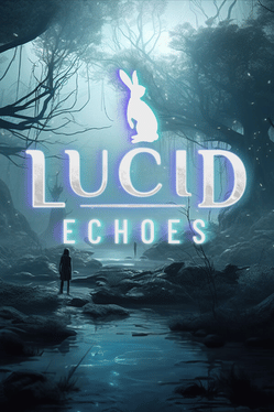 Lucid Echoes