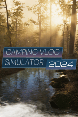 Camping Vlog Simulator 2024