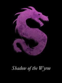Shadow of the Wyrm
