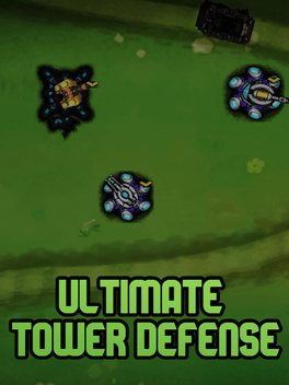 Ultimate Tower Defense