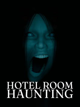 Hotel Room Haunting