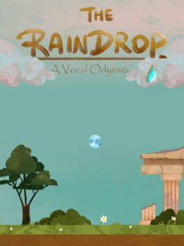The Raindrop: A Vocal Odyssey