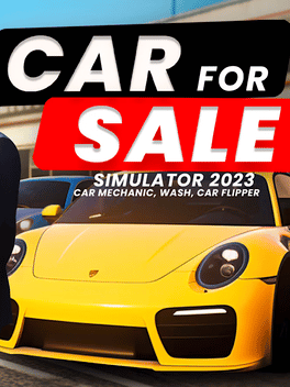 Car for Sale Simulator 2023: Car Mechanic, Wash, Car Flipper