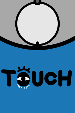 Touch Your Eyes