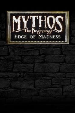 Mythos: The Beginning