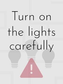 Turn on the Lights Carefully Game Cover Artwork