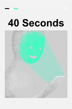 40 Seconds