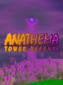 Anathema Tower Defense