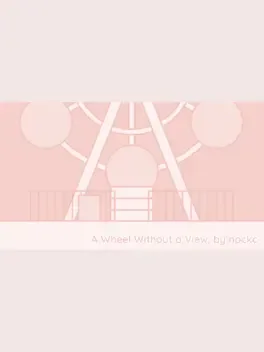 A Wheel Without a View