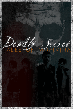 Tales of Moriviha: Deadly Secret