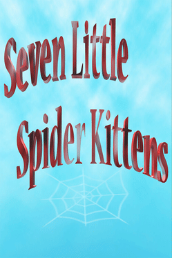 Seven Little Spider Kittens