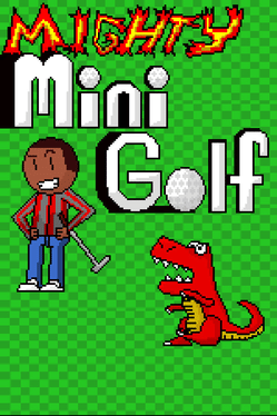 Mighty Mini Golf