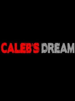Caleb's Dream