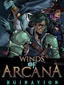 Winds of Arcana: Ruination