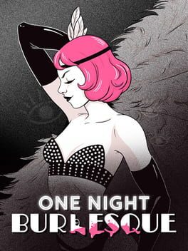 One Night: Burlesque Game Cover Artwork