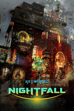 Keyword 2: Nightfall