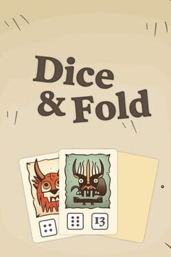 Dice & Fold