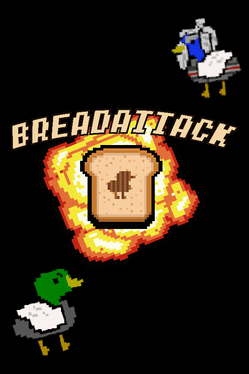 BreadAttack